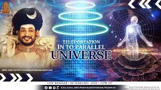 Journey to a Parallel Universe: Nithyananda Satsang | 19 Feb 2022