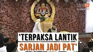 Agong kecewa kes rasuah ATM, sindir mungkin lantik sarjan jadi PAT