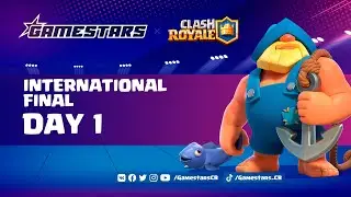 [EN] Clash Royale Gamestars League: Season #2 | International Final | Day 1
