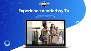 Venderbay Marketplace &ndash; Pre-Launch Brand Video