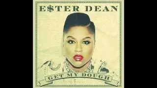 Ester Dean Get My Dough