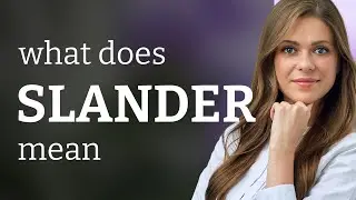 Slander &bull; SLANDER definition