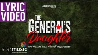 Ikaw Ang Aking Mahal - Regine Velasquez-Alcasid | The General's Daughter OST (Lyrics)