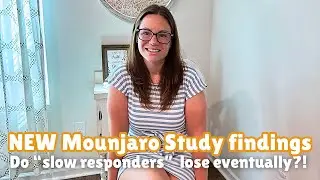 MOUNJARO/ZEPBOUND for weight loss: Study findings on &ldquo;slow responders&rdquo;