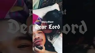 PhillyBlunt - Dear Lord (Finished) 2024