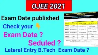 #OJEE 2021 Exam date published // Examination Seduled // Lateral entry B.tech Seduled