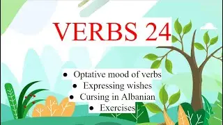 Verbs in the optative mood | Learn Albanian Online