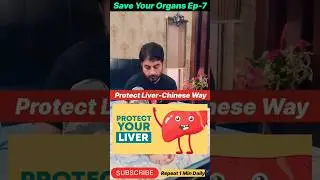 Save Your Organs Episode No. 7|| Protect #Liver || Simple Move ||Chinese Traditional Treatment #fit
