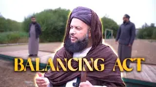 The Balance of Life: Learning How to Manage Relationships and Emotions | Shaykh Ahmad Dabbagh