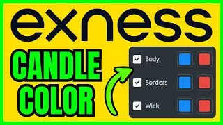 How To CHANGE Candle Color In Exness (QUICK & EASY) 2026