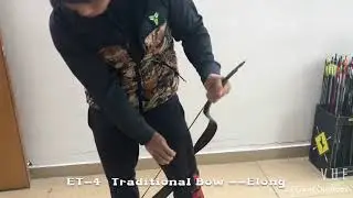 ET-4 MengYuan Traditional Bow -test 4