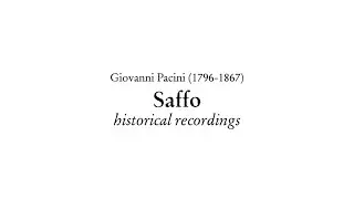 Pacini: Saffo (1840) - Historical Recordings (1907-1924) (with score)