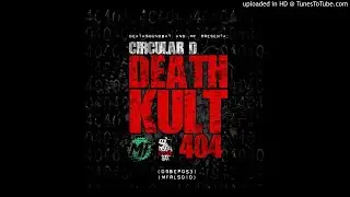 Circular D - Deathkult 404