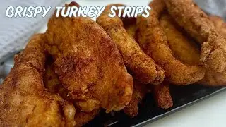 I Tried Cooking TURKEY Strips this way and it was Amazing | Crispy Fried Turkey Breast Strips