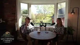 Salt Bridge Farm Podcast - Episode 5 - Bright Harbor Healthcare with Kim Veith