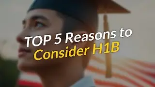 TOP 5 Reasons for International Students to Consider H1B Visa 🌍✨