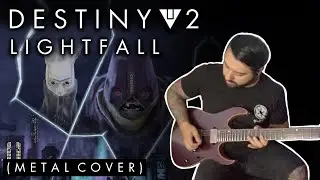 Destiny 2 - Lightfall (Metal Cover)