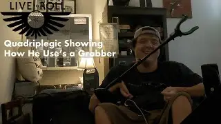 C5-C6 Quadriplegic Showing How he can Use a Standard Grabber