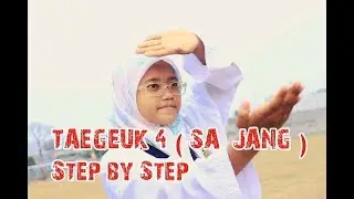 Tutorial Taegeuk 4 (Sa Jang Poomsae) Step by Step ( nama  Korea) Untuk Sabuk Hijau Taekwondo,