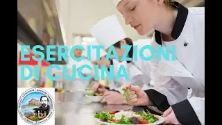 Esercitazioni di cucina Istituto Alberghiero di Cefal&ugrave;