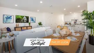 Home Design Spotlight: The St. Lucia