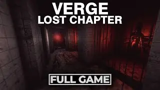 VERGE: Lost chapter - Full Game // No Commentary