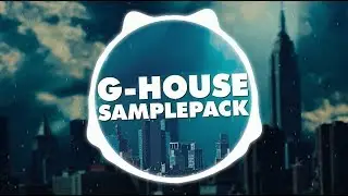 G House Sample Pack | xFer Serum Presets, Drums, Kits & More!