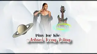 Piny jor K&ouml;c by Achuei Deng Diing new song south sudan music 🎵 2026 
