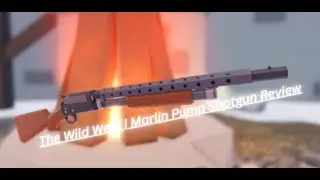 Marlin Pump Shotgun Showcase 🥶🥶 ( Roblox The Wild West )