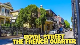 Royal Street - Walking French Quarter Streets - New Orleans