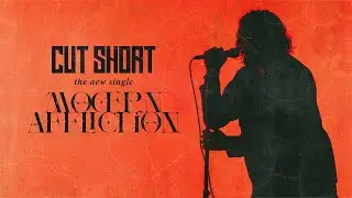 Cut Short - Modern Affliction (Official Music Video)
