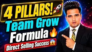Direct Selling Business में 4 चीज़े सीखना कभी मत भूलना | How to 4 Important Step in Direct Selling