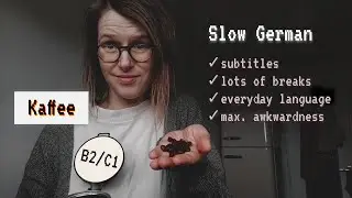 Slow German &middot; Making Coffee &middot; Kaffee trinken