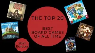 The 20 Best Board Games of all Time (2021 Edition)