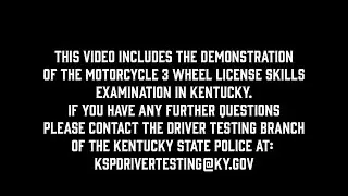 KSP - 3 Wheel License Skills Exam Demonstration