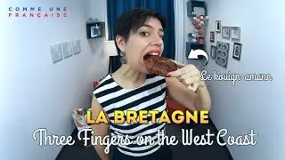 Brittany, Breizh or La Bretagne: A Cultural Region in France