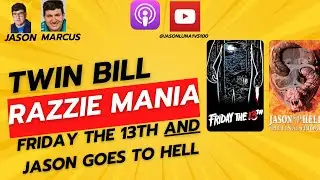 Twin Bill - Razzie Mania! Friday The 13th (1980) AND Jason Goes To Hell