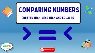 Let&rsquo;s Compare Numbers: Greater, Less & Equal | Zape Learning App