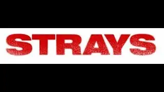 Strays Movie Review
