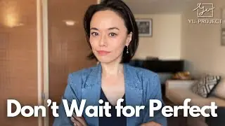 Start Before You&rsquo;re Ready | The &ldquo;Progress Over Perfection