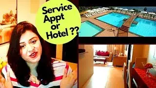 || Serviced Apartment vs Hotel || Whats The Difference ?