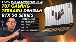 TUF Gaming RTX 50 Series Terbaru! Sekenceng apa? Review ASUS TUF Gaming F16&nbsp;2025&nbsp;(FX608JMR)