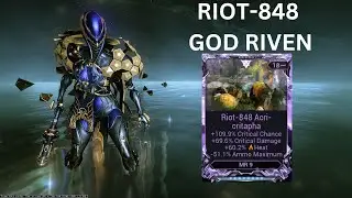 Warframe RIOT-848 GOD ROLL riven mod showcase