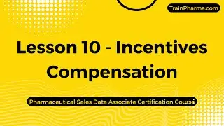 Lesson 10 - Incentives Compensation