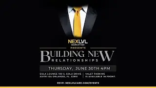 BUILD NEW RELATIONSHIPS | NEXLVL MARKETING