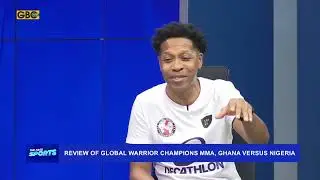 REVIEW OF GLOBAL WARRIOR CHAMPIONS MMA, GHANA VS NIGERIA