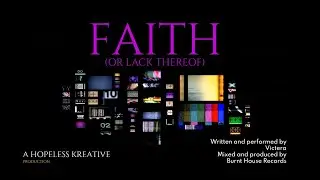 Victera - Faith (Or Lack Thereof) ft. Soothsayer TX (Official Music Video)