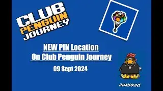 Club Penguin Journey New Pin | 09 SEPT 2024