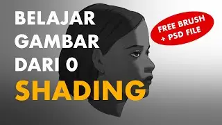 Tutorial Shading / Bayangan - Belajar Gambar dari 0 Ep. 06