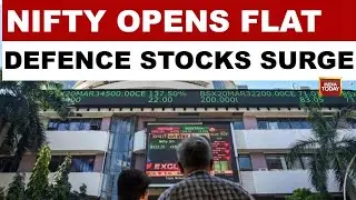 Markets Open Flat With Positive Bias As Defense And IT Stocks Lead Early Gains | Tariff War | Nifty